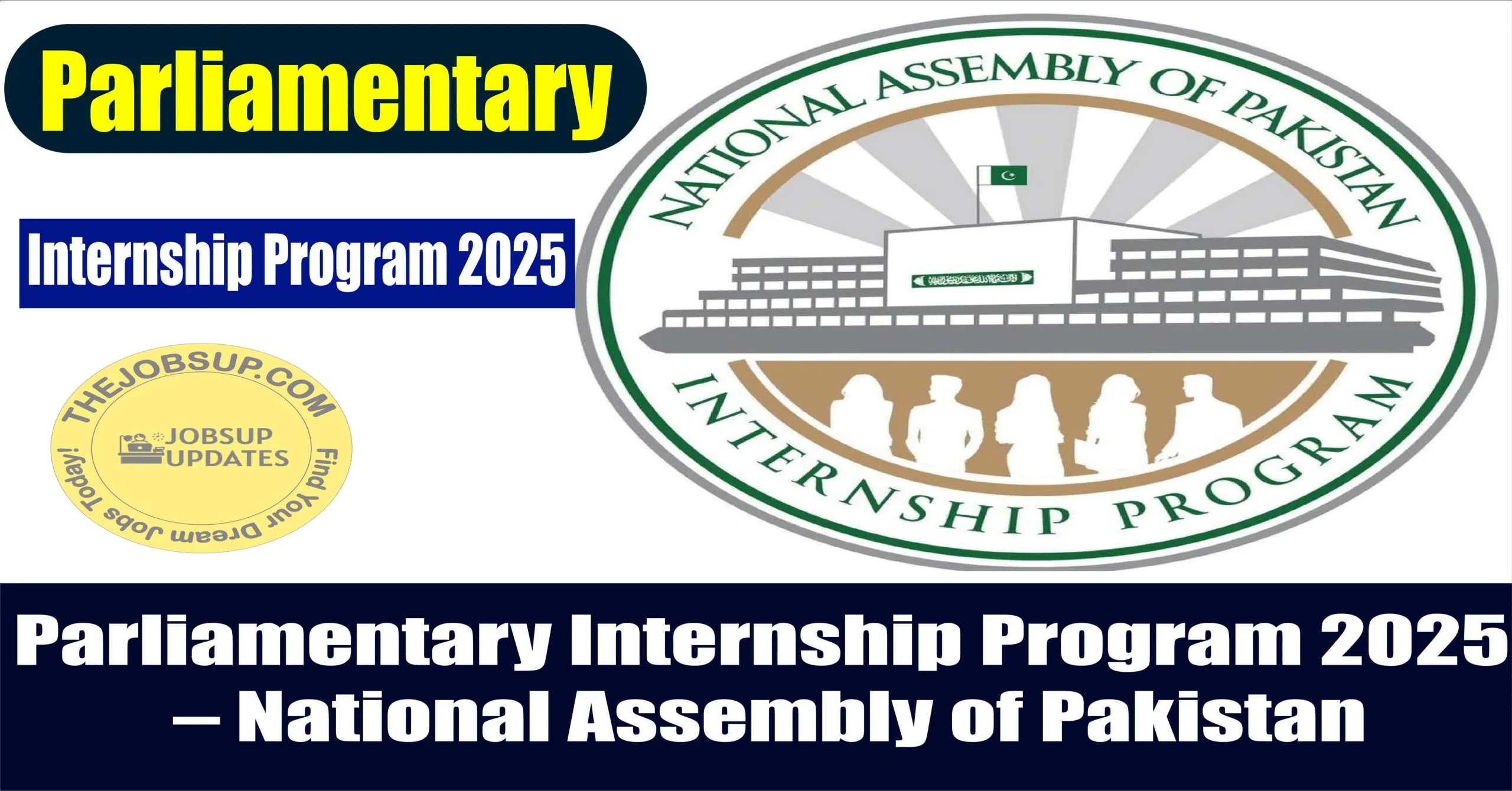 Parliamentary Internship Program 2025 – National Assembly of Pakistan