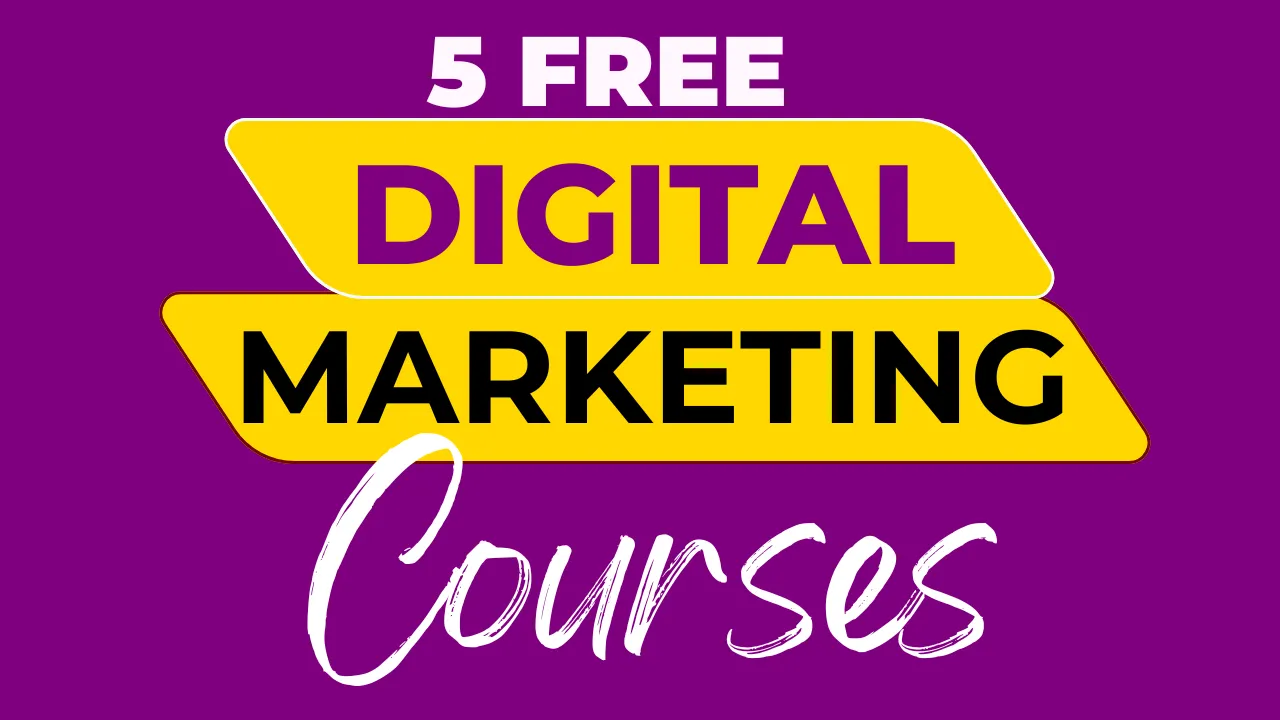 best free online digital marketing courses available in 2025 aply here